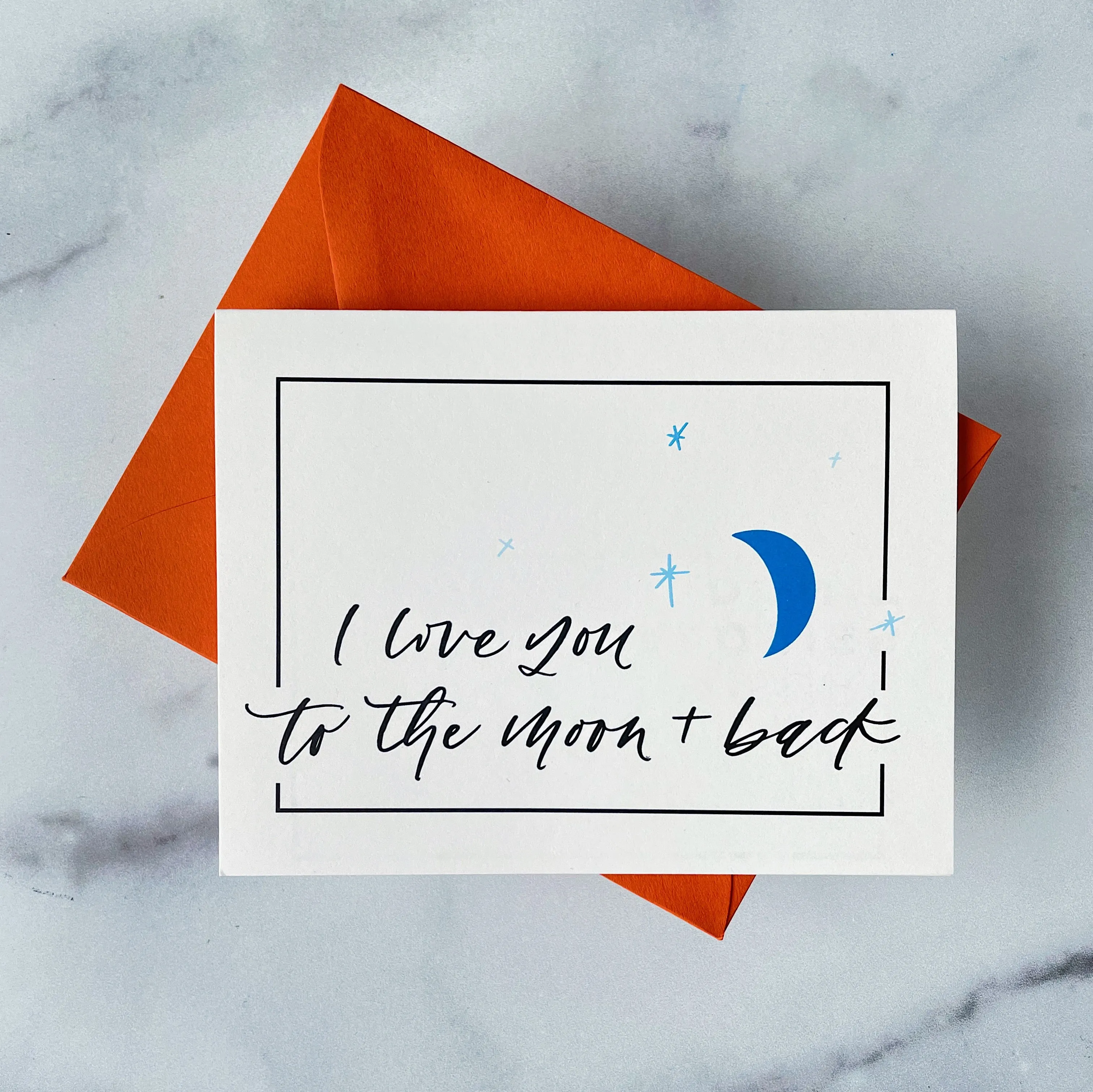 I Love You to the Moon and Back Card