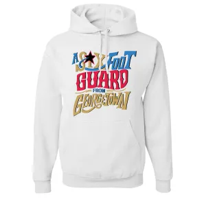 Six Foot Guard From Georgetown Pullover Hoodie | Bubba Chucks White Hooded Sweatshirt