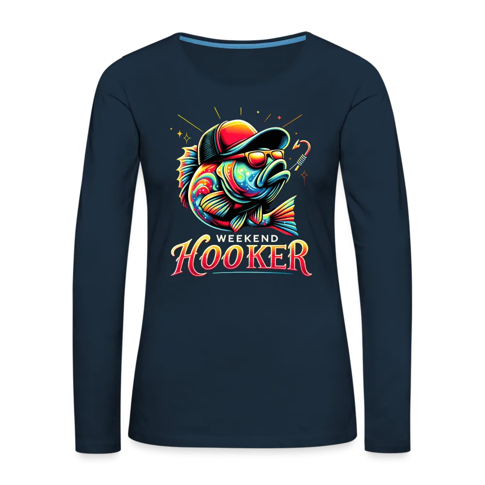 Weekend Hooker Fishing Women's Premium Long Sleeve T-Shirt
